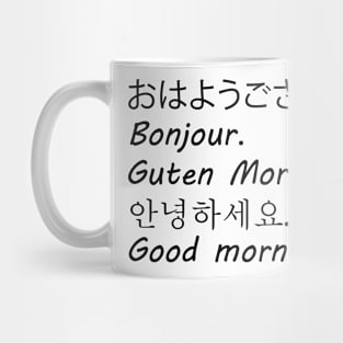 Good Morning Mug